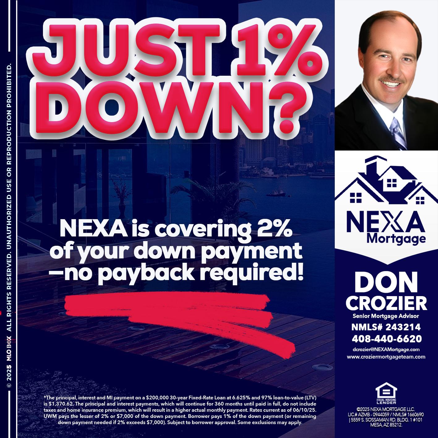 JUST 1% DOWN - Don Crozier -Senior Mortgage Advisor