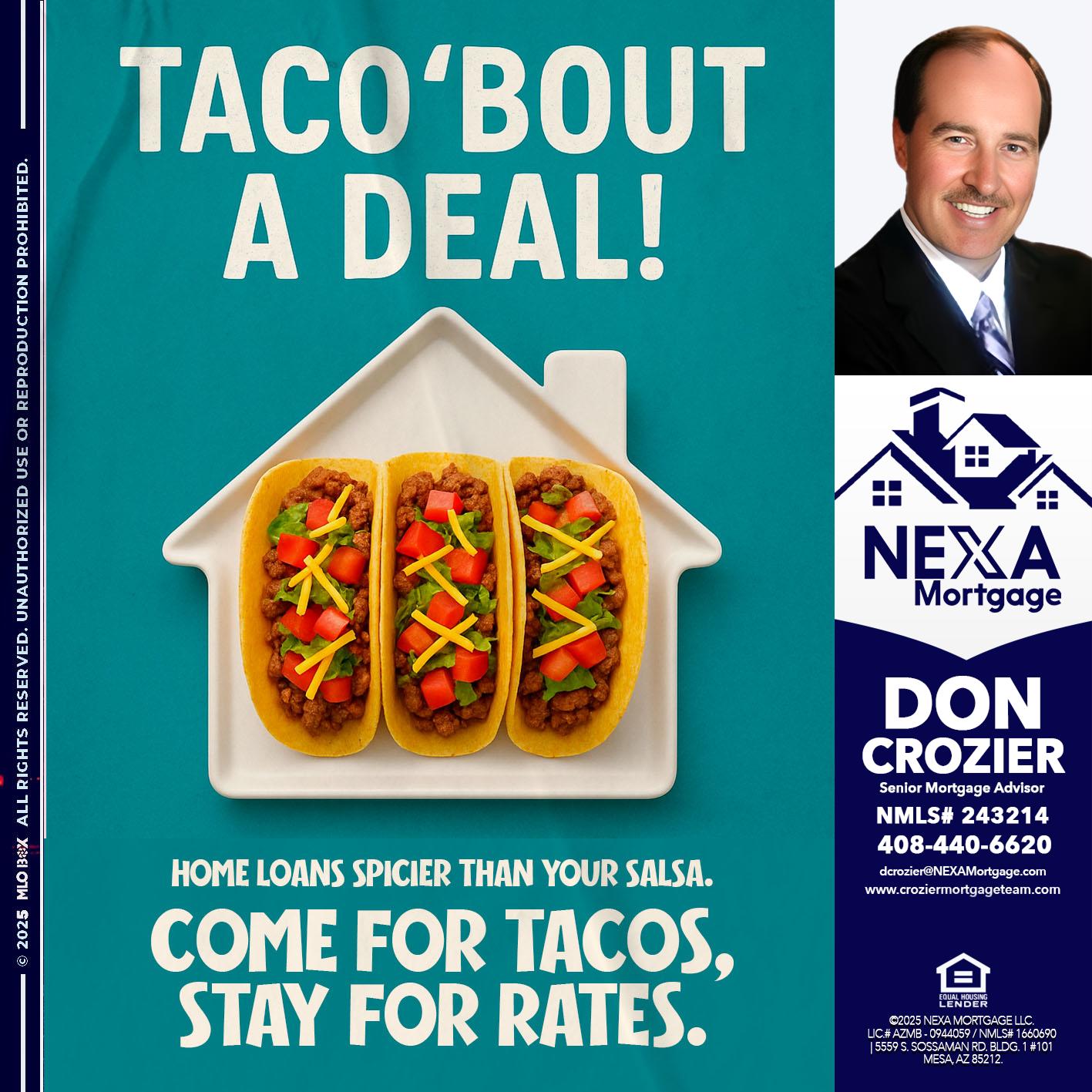 TACO BOUT A DEAL - Don Crozier -Senior Mortgage Advisor