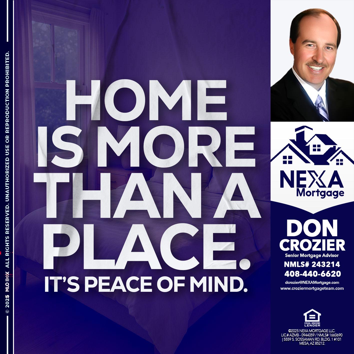 HOME IS MORE - Don Crozier -Senior Mortgage Advisor