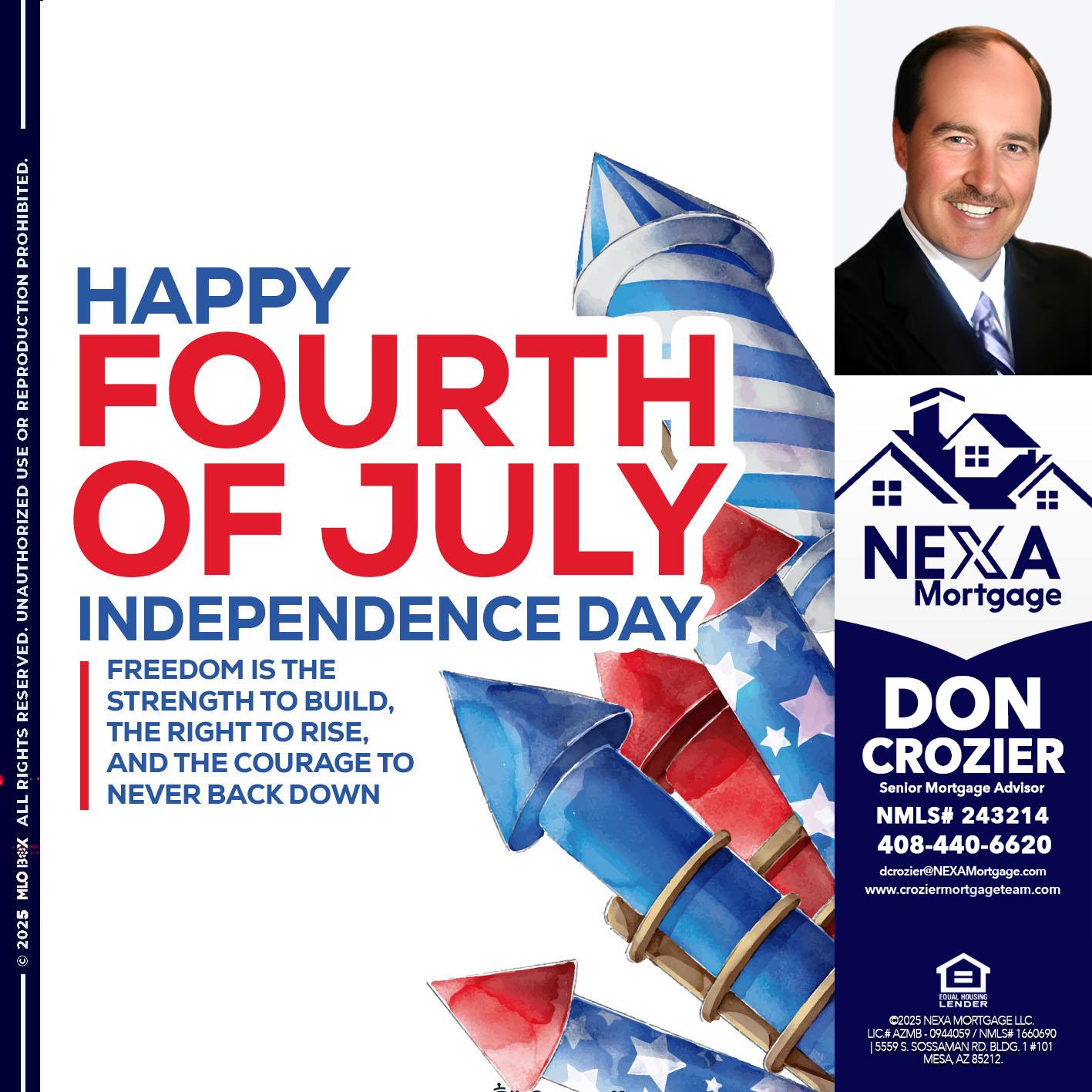 HAPPY FOURTH OF JULY - Don Crozier -Senior Mortgage Advisor