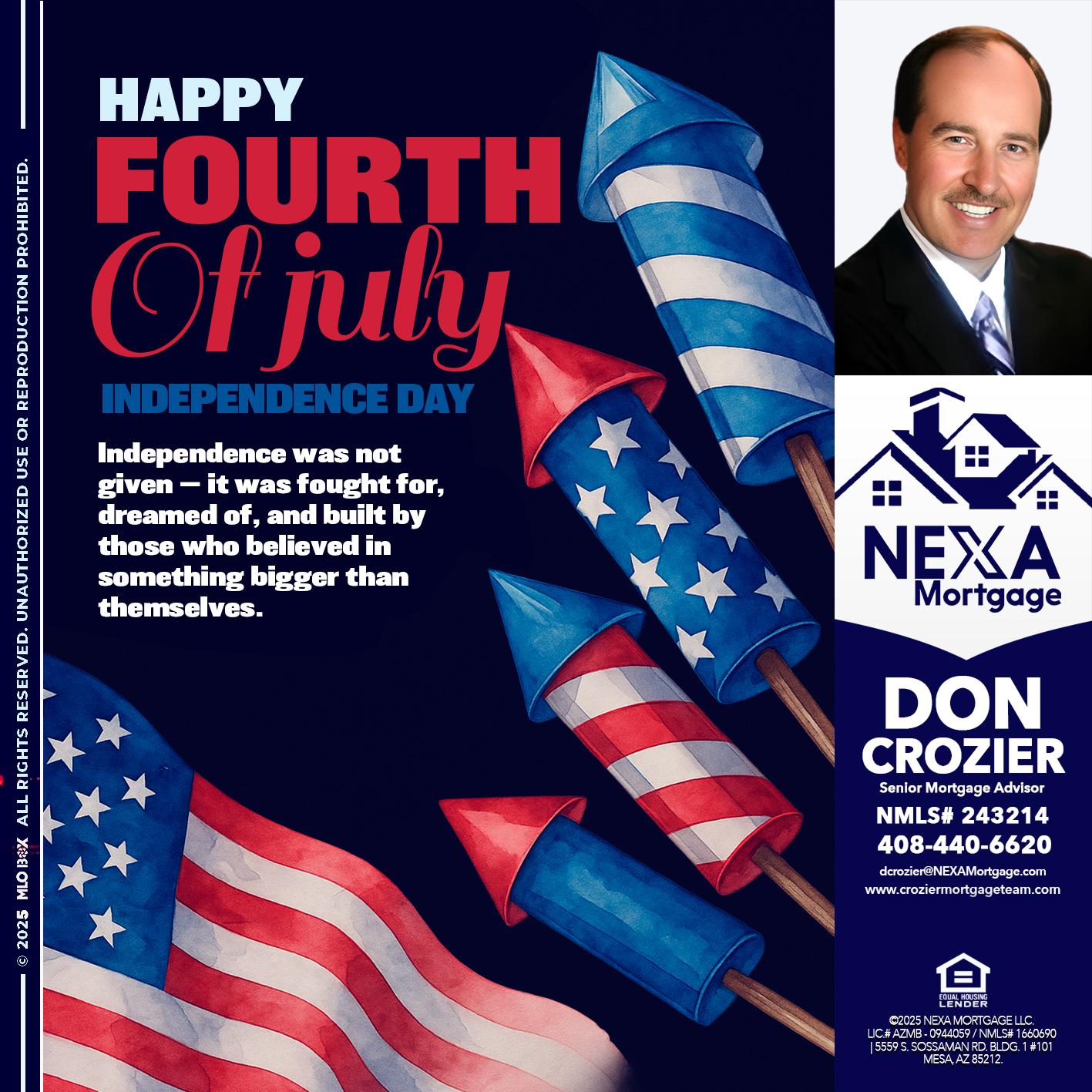 happy fourth - Don Crozier -Senior Mortgage Advisor
