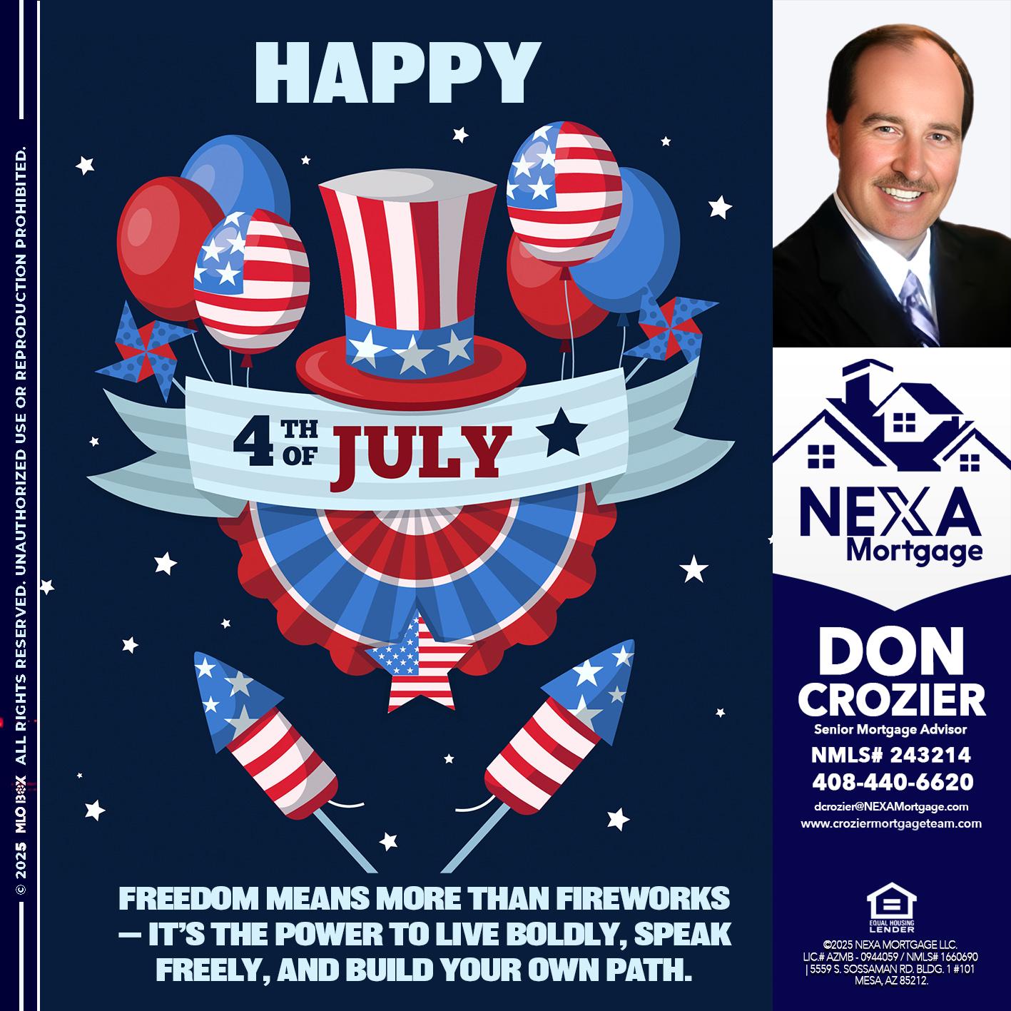 HAPPY 4TH OF JULY - Don Crozier -Senior Mortgage Advisor