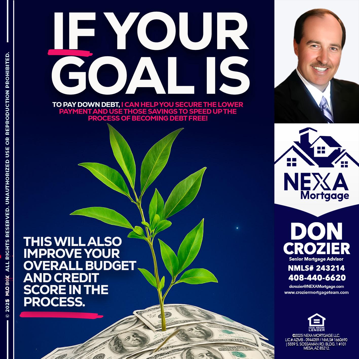 if your goal is - Don Crozier -Senior Mortgage Advisor