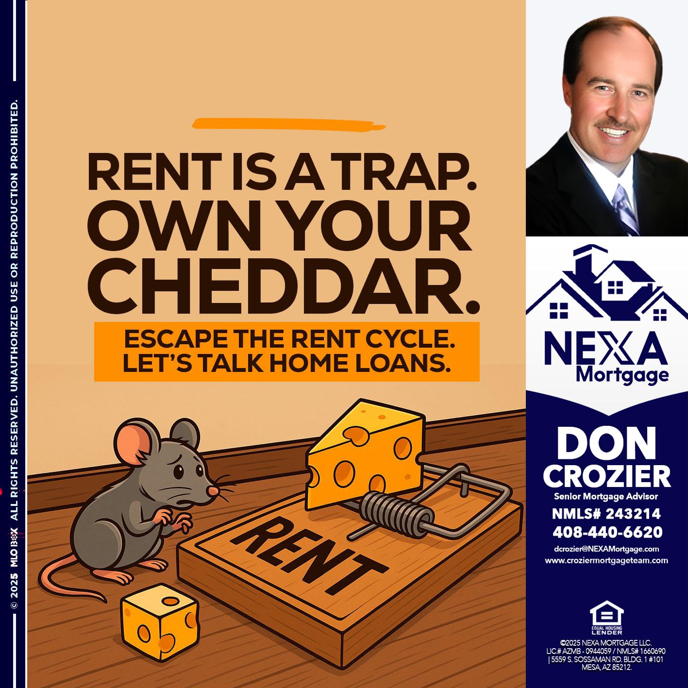 RENT IS TRAP - Don Crozier -Senior Mortgage Advisor