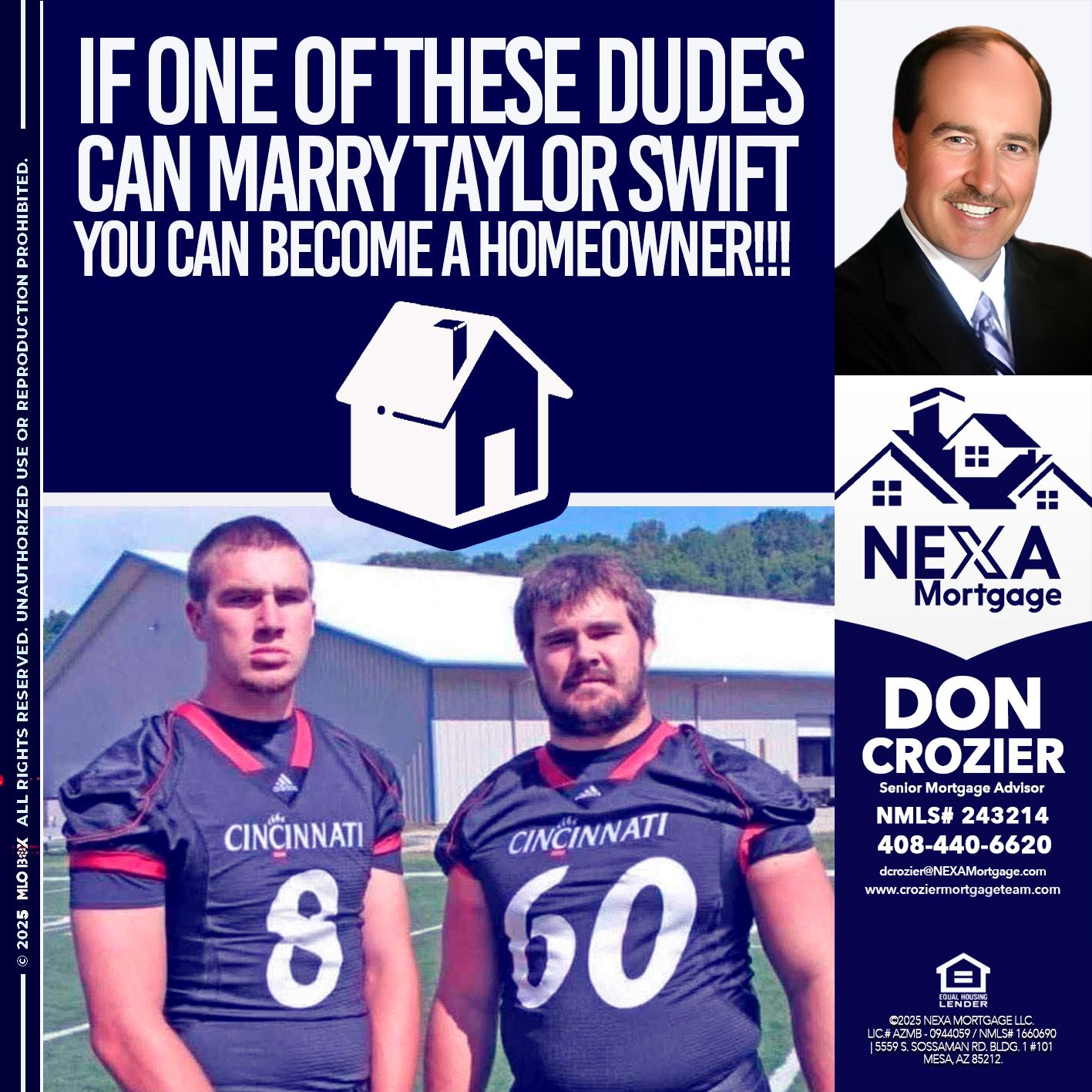 IF ONE OF THESE DUDES - Don Crozier -Senior Mortgage Advisor