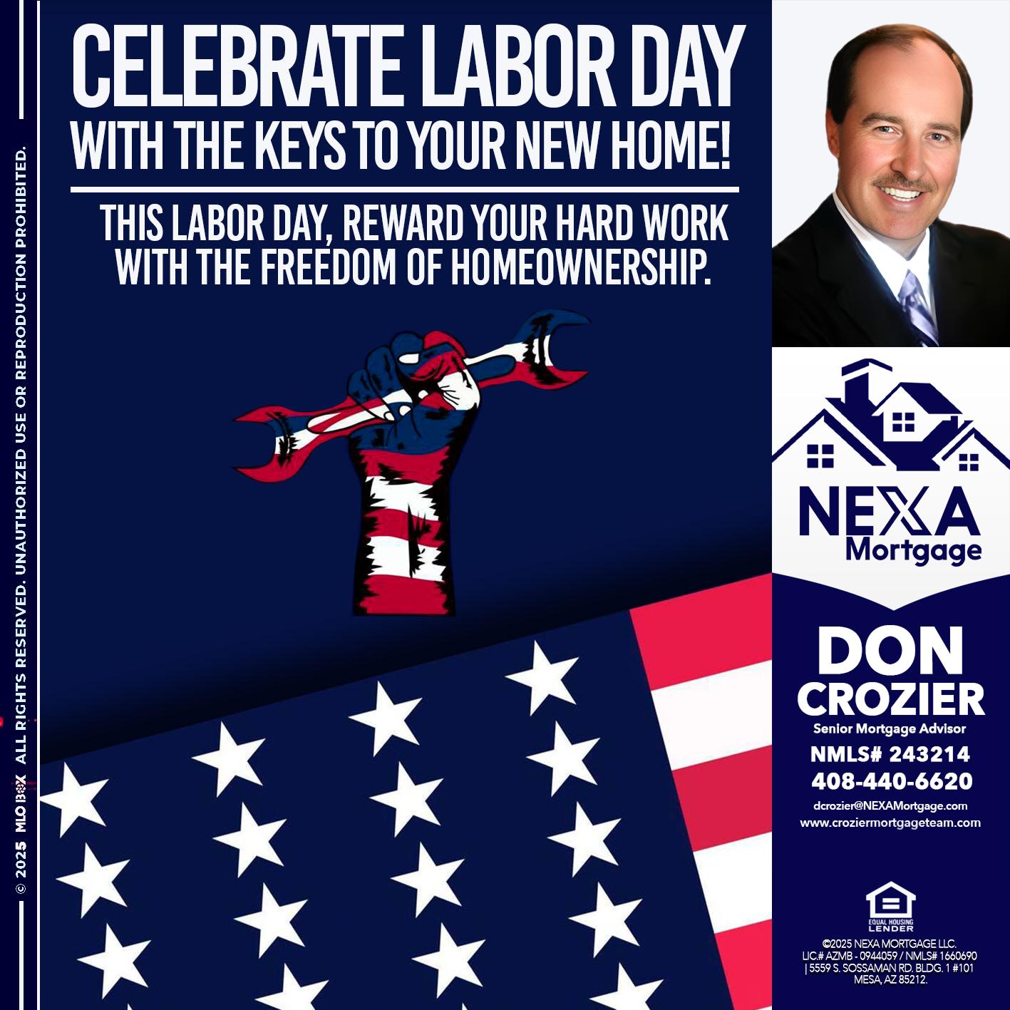 CELEBRATE LABOR DAY - Don Crozier -Senior Mortgage Advisor CELEBRATE LABOR DAY - Don Crozier -Senior Mortgage Advisor