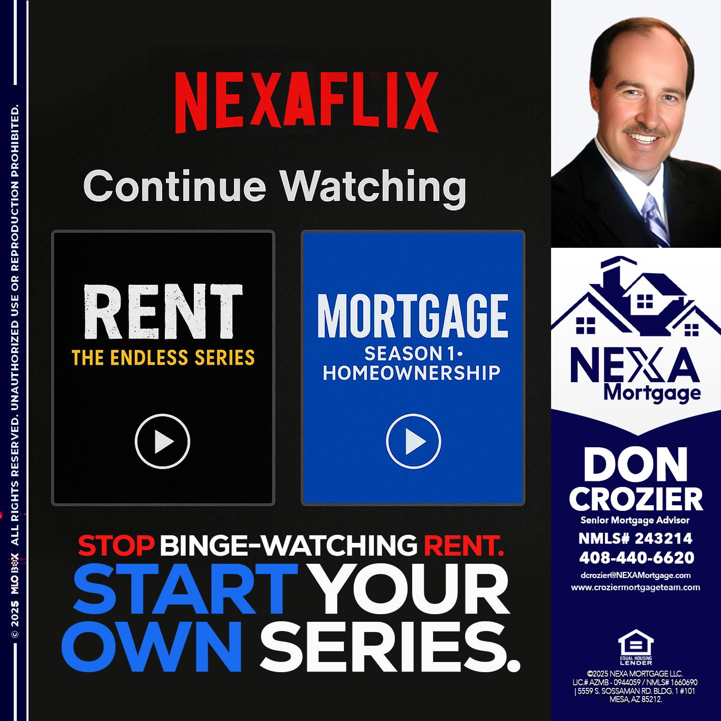NEXAFLIX - Don Crozier -Senior Mortgage Advisor NEXAFLIX - Don Crozier -Senior Mortgage Advisor