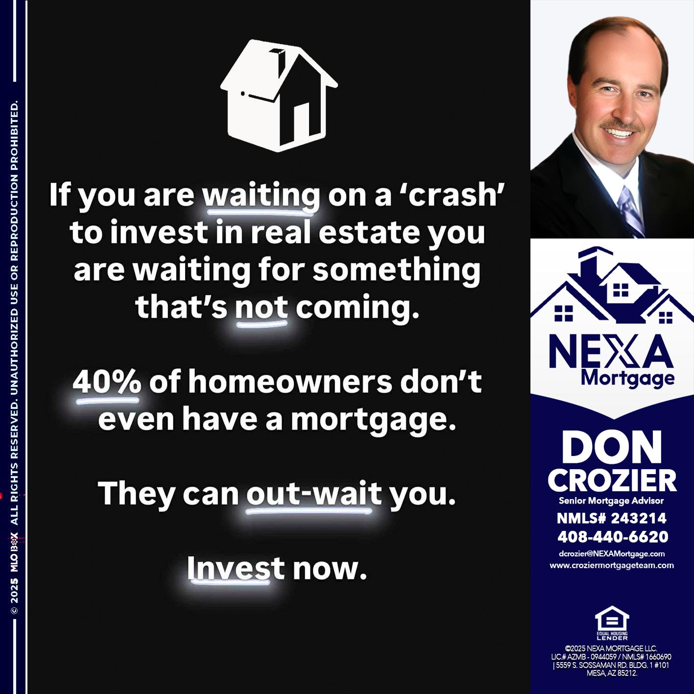 IF YOU ARE WAITING - Don Crozier -Senior Mortgage Advisor IF YOU ARE WAITING - Don Crozier -Senior Mortgage Advisor