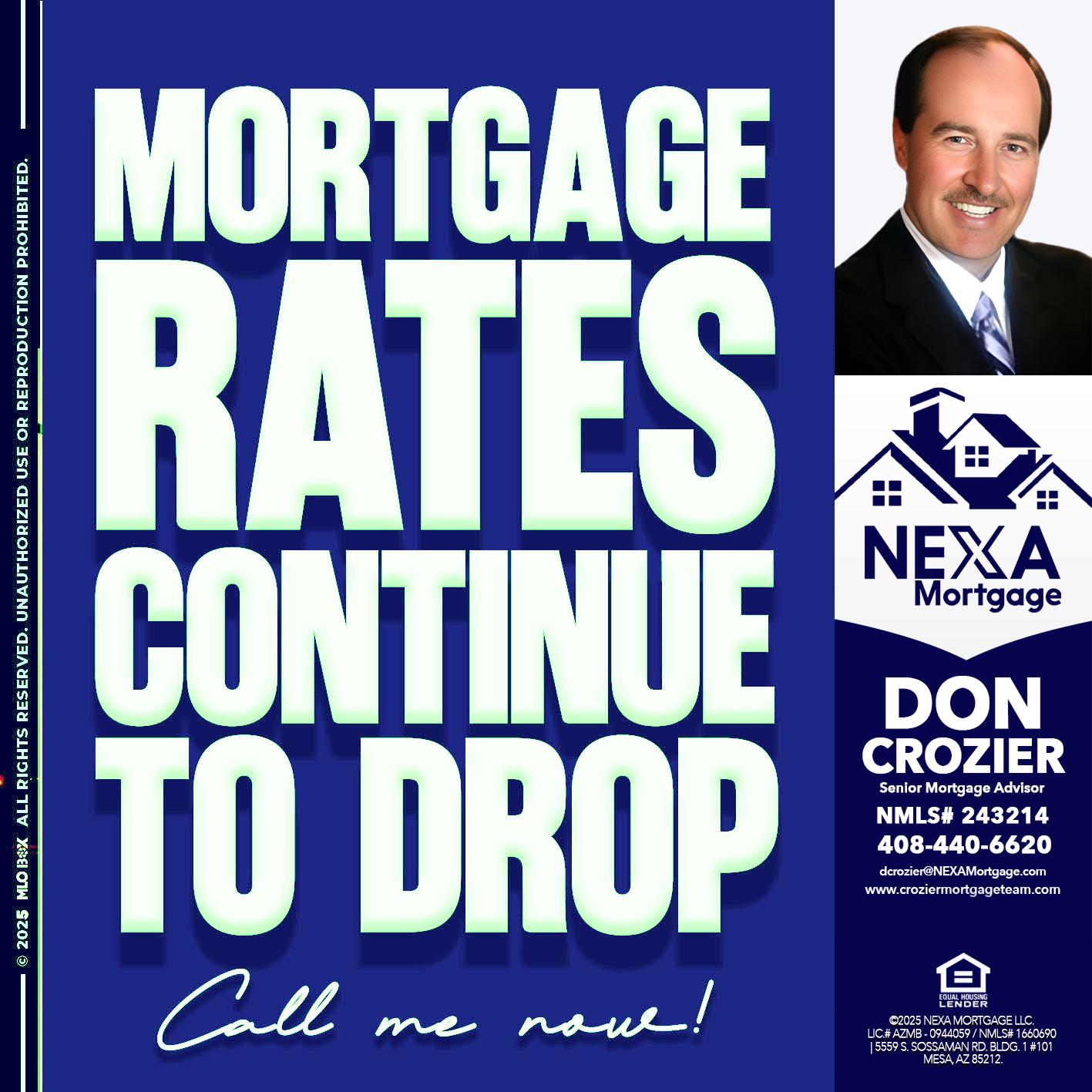 MORTGAGE RATES - Don Crozier -Senior Mortgage Advisor MORTGAGE RATES - Don Crozier -Senior Mortgage Advisor