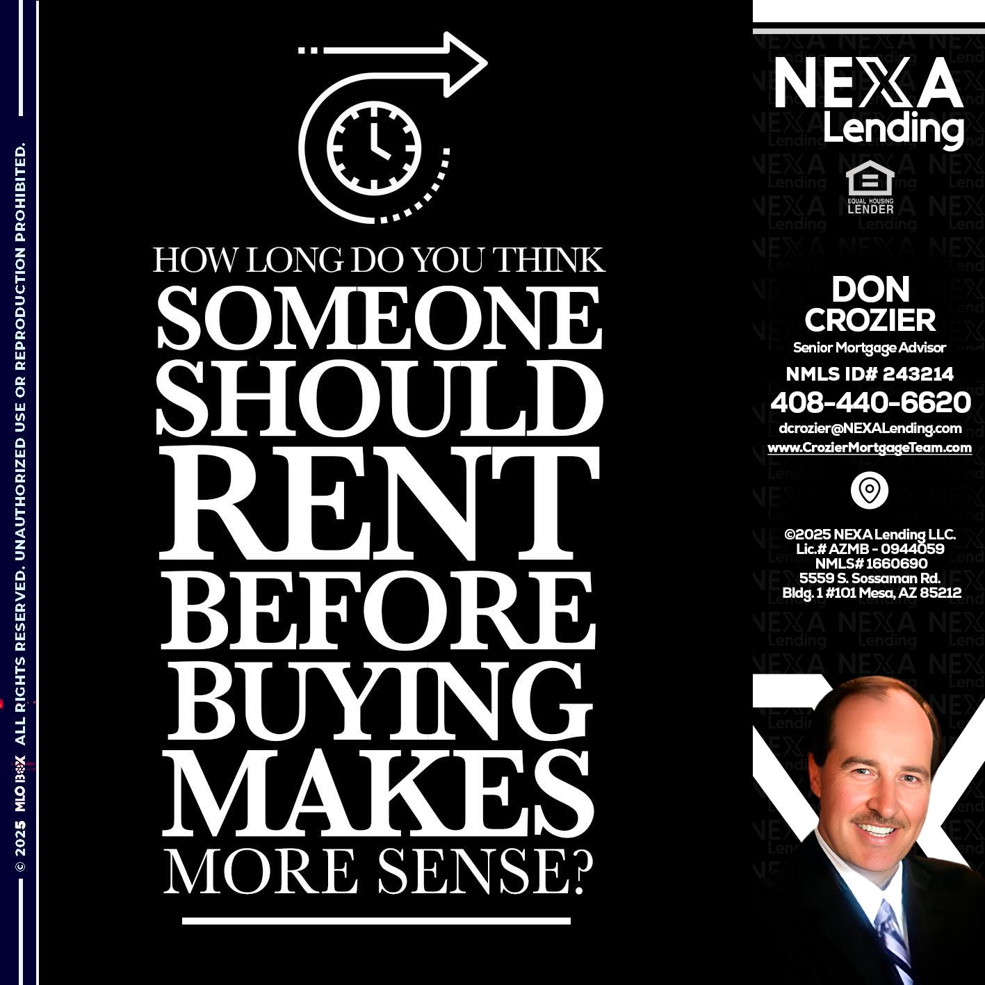 HOW LONG - Don Crozier -Senior Mortgage Advisor HOW LONG - Don Crozier -Senior Mortgage Advisor