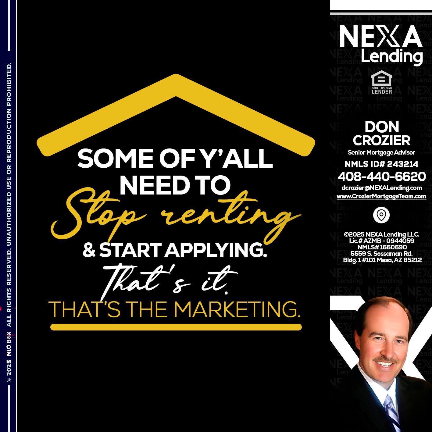 some of you - Don Crozier -Senior Mortgage Advisor some of you - Don Crozier -Senior Mortgage Advisor