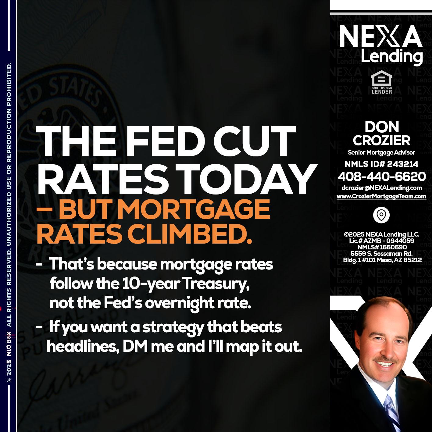 THE FED CUT - Don Crozier -Senior Mortgage Advisor