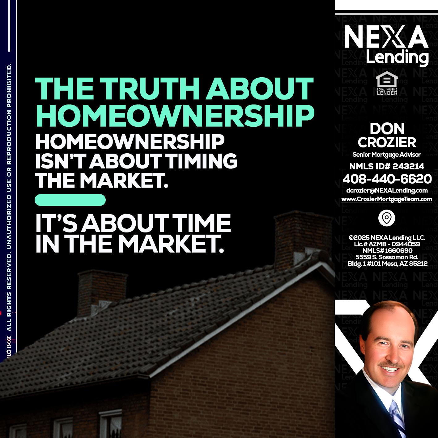THE TRUTH ABOUT - Don Crozier -Senior Mortgage Advisor