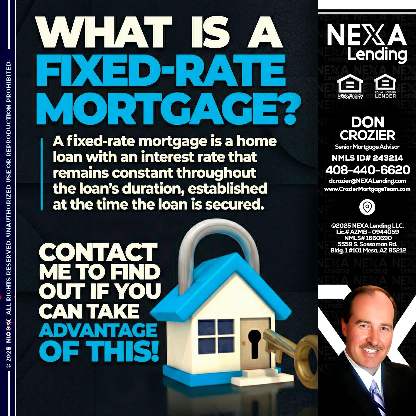 WHAT IS  A FIXED - Don Crozier -Senior Mortgage Advisor