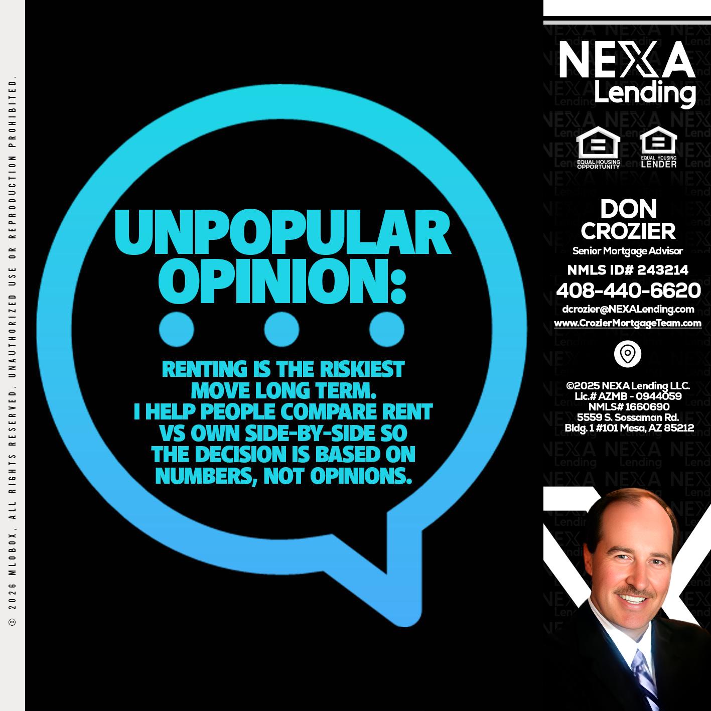 unpopular opinion - Don Crozier -Senior Mortgage Advisor