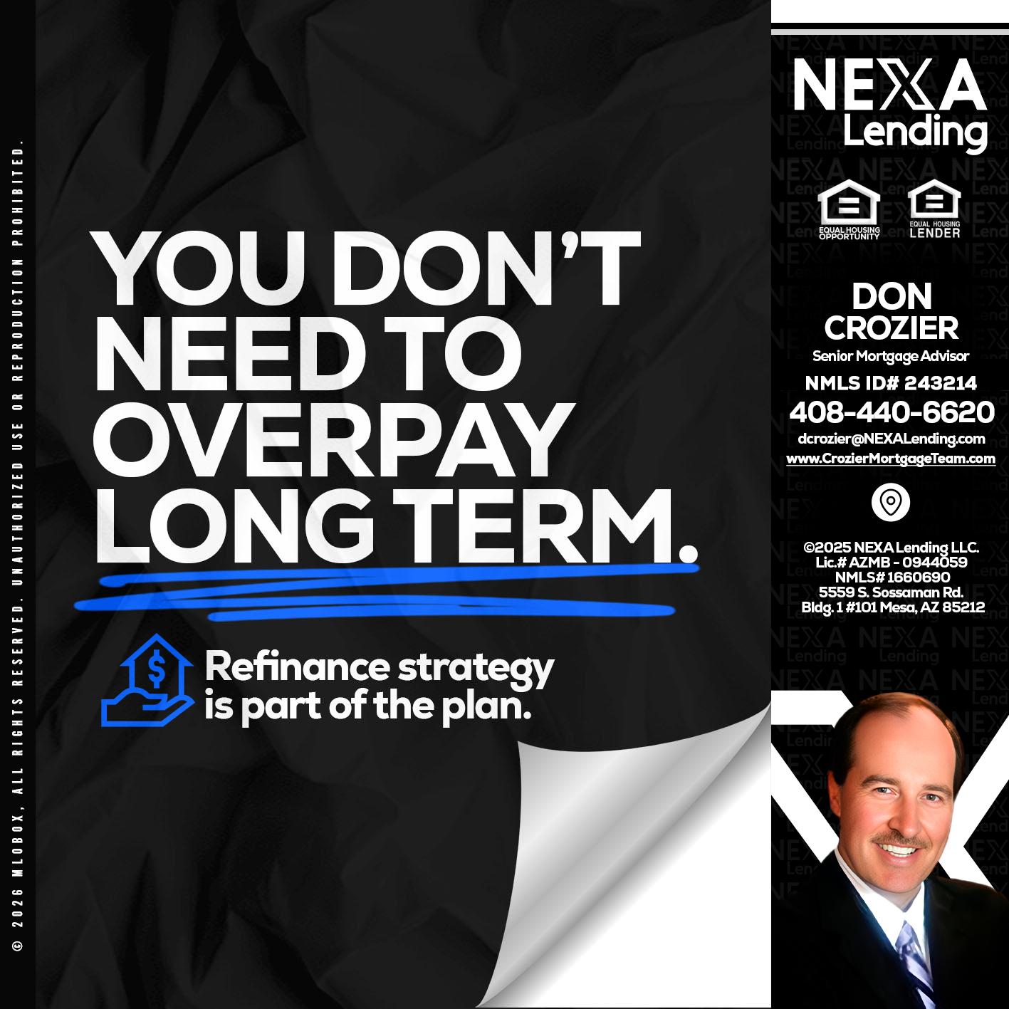 you don't need - Don Crozier -Senior Mortgage Advisor
