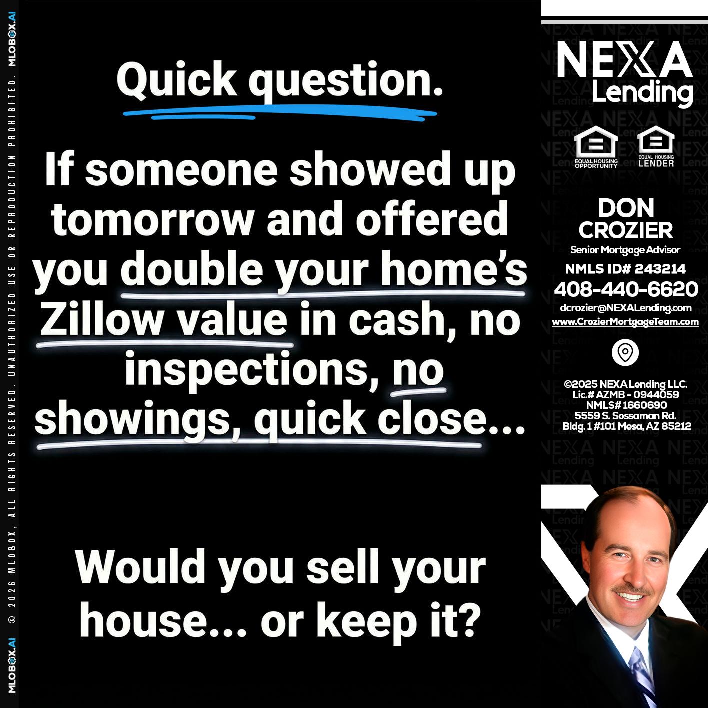 QUICK QUESTION - Don Crozier -Senior Mortgage Advisor