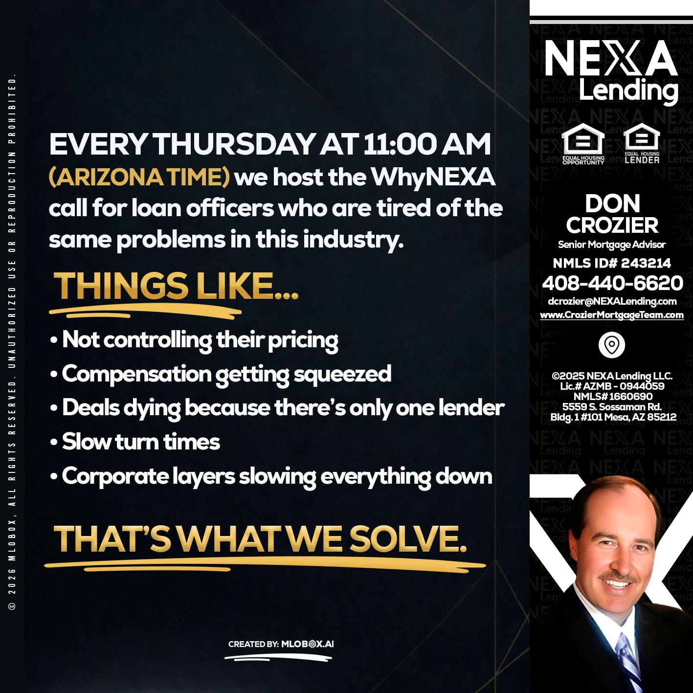 every Thursday - Don Crozier -Senior Mortgage Advisor