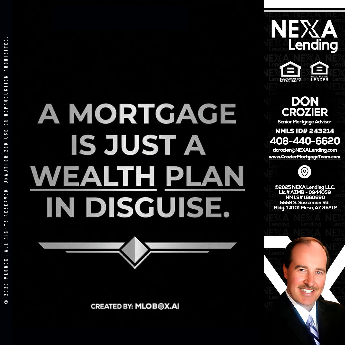 a mortgage is just - Don Crozier -Senior Mortgage Advisor