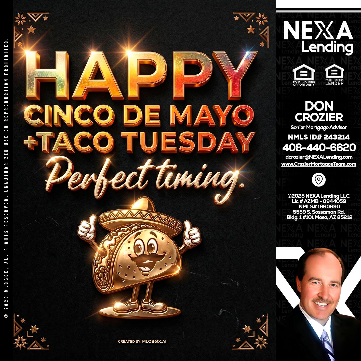 happy 5 de mayo - Don Crozier -Senior Mortgage Advisor
