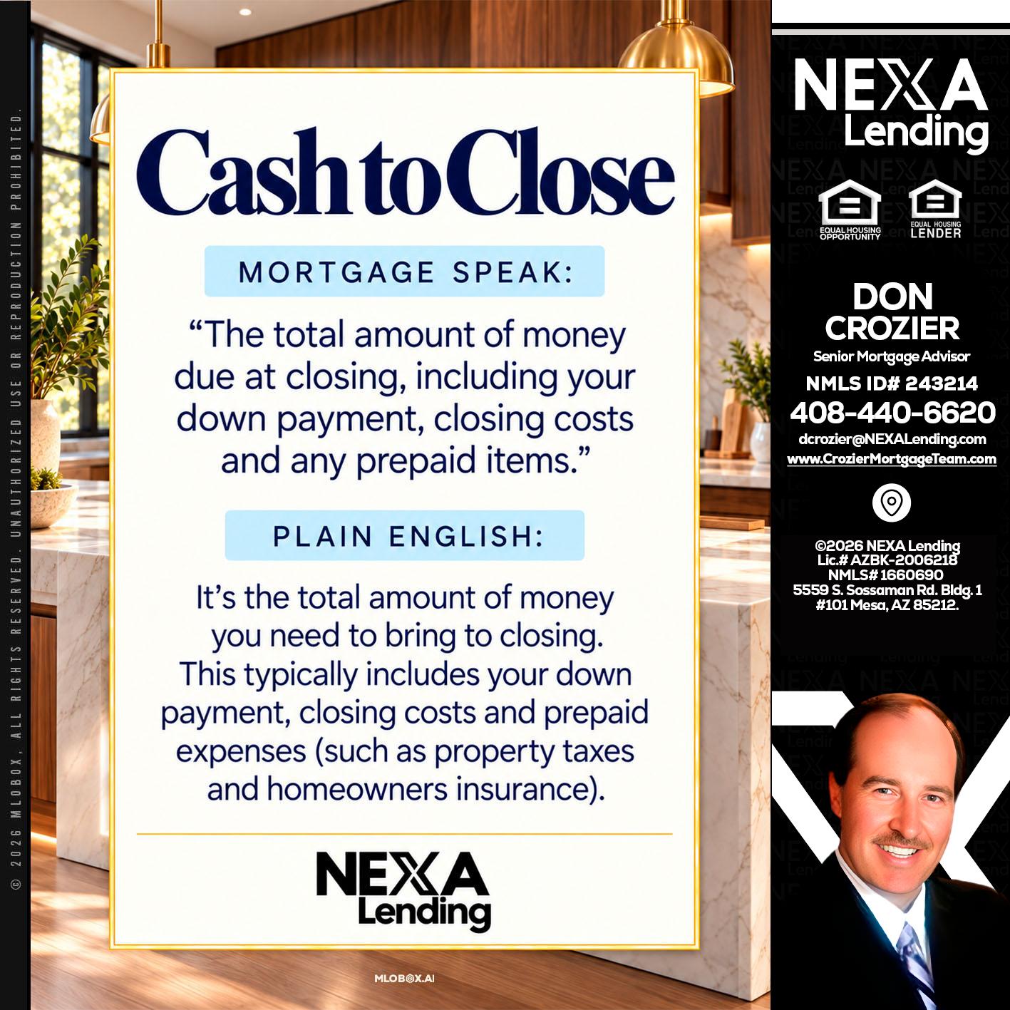 CASH TO CLOSE - Don Crozier -Senior Mortgage Advisor